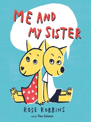 cover image of Me and My Sister (Unabridged)